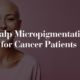 Restore the appearance of hair after chemotherapy with SMP